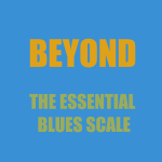 Beyond the essential blues scale